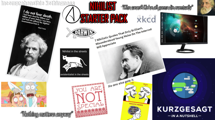 The Nihilist starter pack
