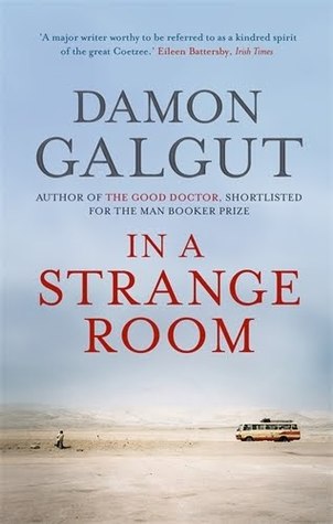 Book Review and Giveaway: In a Strange Room by Damon Galgut