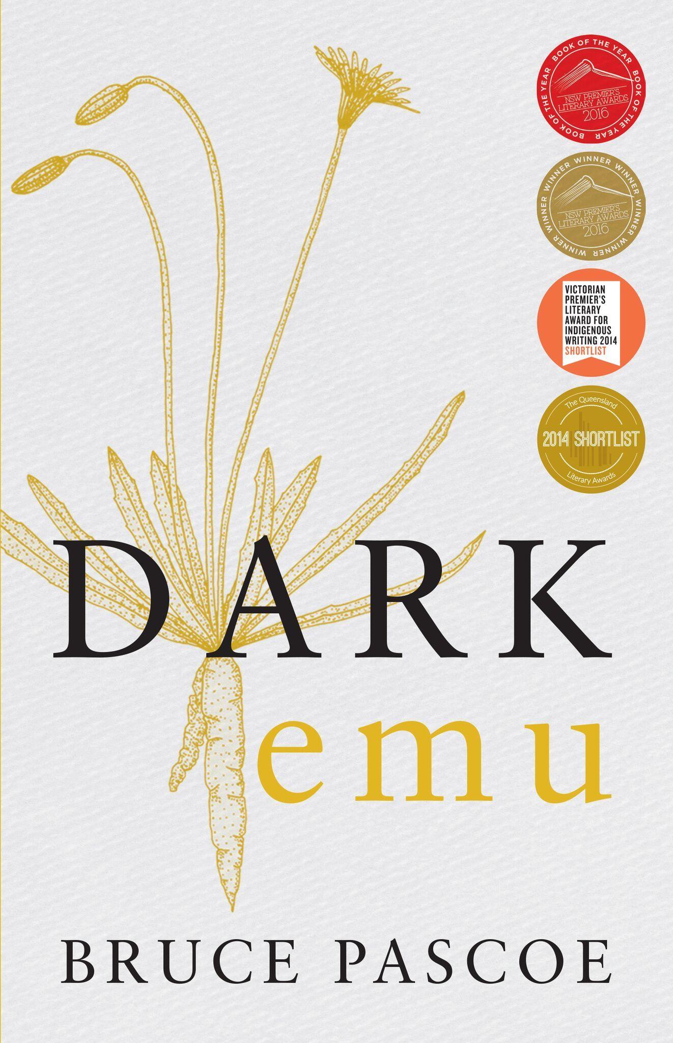 Aboriginal history from an Aboriginal perspective: Dark Emu by Bruce Pascoe