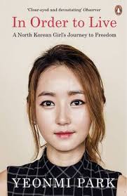 Book Review: In Order to Live by Yeonmi Park