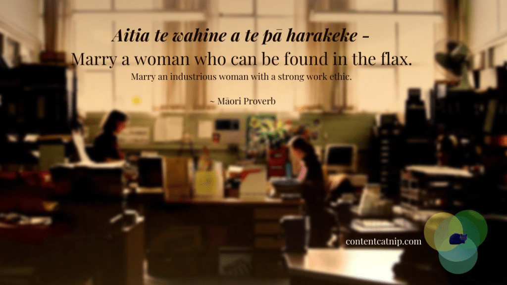 Aitia te wahine a te pā harakeke - Marry a woman who can be found in the flax. Marry an industrious woman with a strong work ethic. ~ Māori Proverb #TeWikioteReoMāori #MāoriLanguageWeek #MahuruMaori