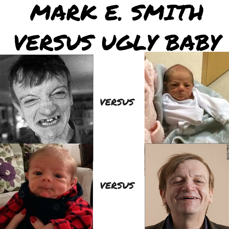 Mark E. Smith Versus Ugly Baby (1)