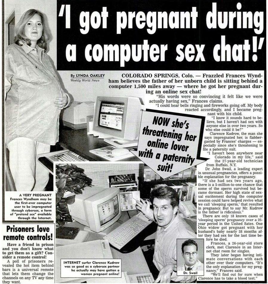 "I got pregnant from being in an online chat room!"