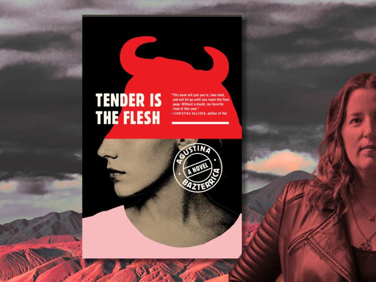 Book Review: Tender is the Flesh by Agustina&nbsp;Bazterrica