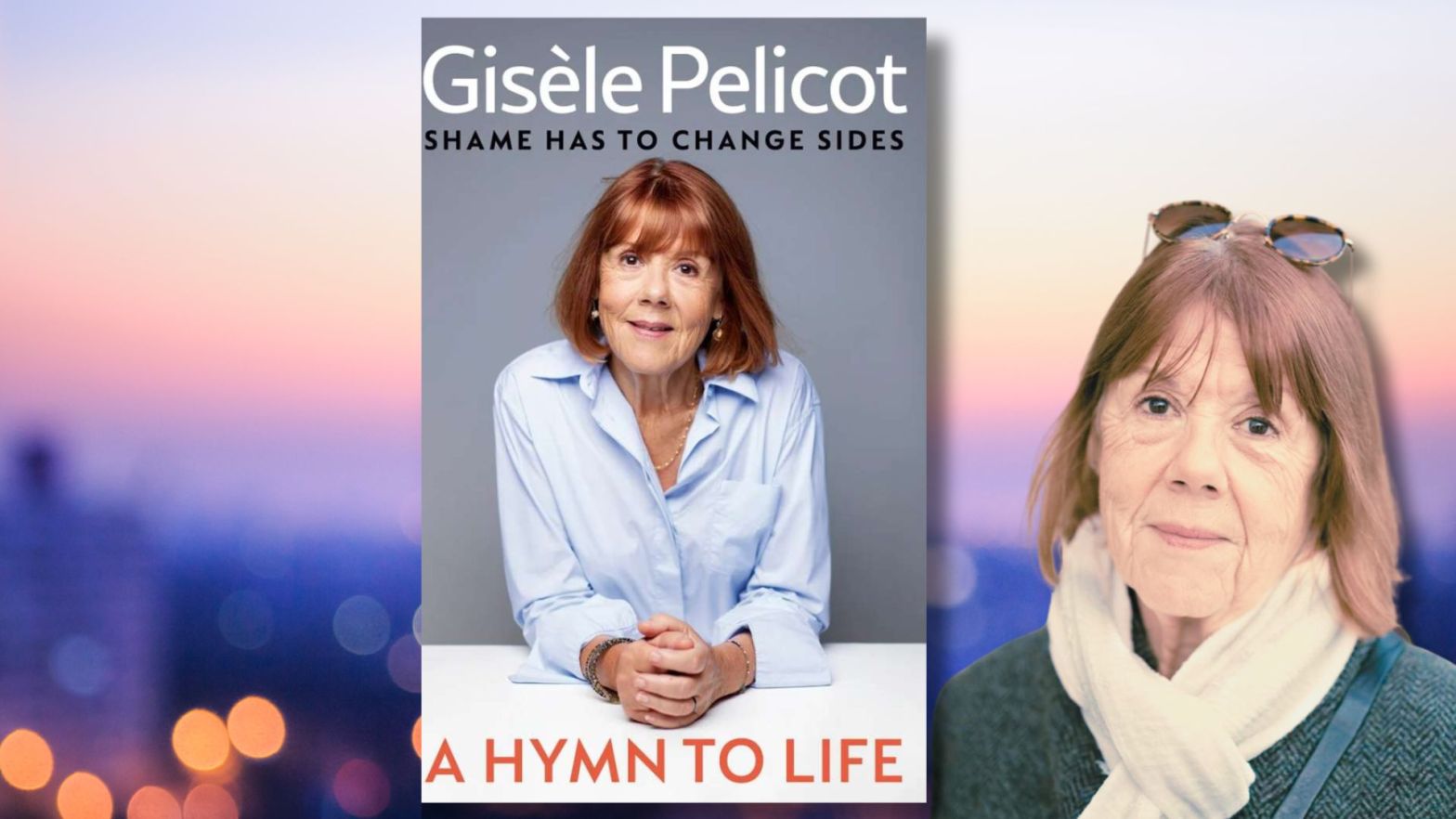 Book Review: A Hymn to Life: Shame has to change sides by Gisele Pelicot