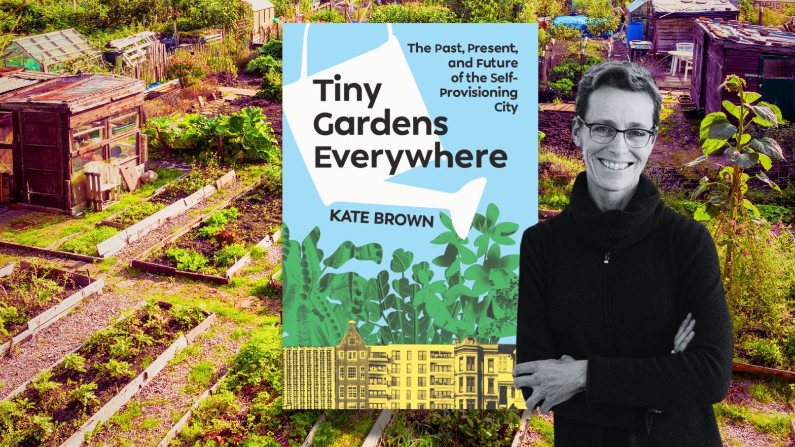 Book Review: Tiny Gardens Everywhere by Kate Brown